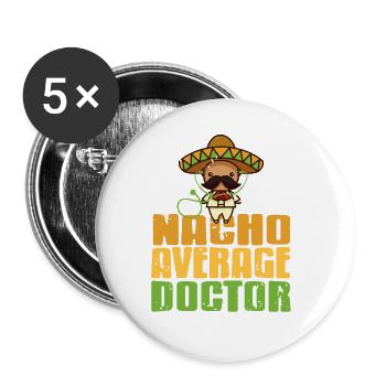 Funny Retro NACHO Average Doctor Cute T-Shirt - Buttons large 2.2''/56 mm (5-pack) - white - Front