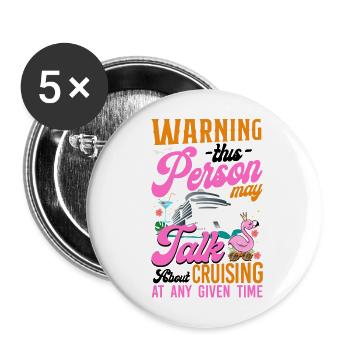 Cruise Ship Vacation Girl Warning - Buttons large 2.2''/56 mm (5-pack) - white - Front