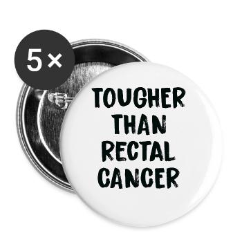 Härter Als Rektalkrebs - Buttons groß 56 mm (5er Pack) - Weiß - Vorne