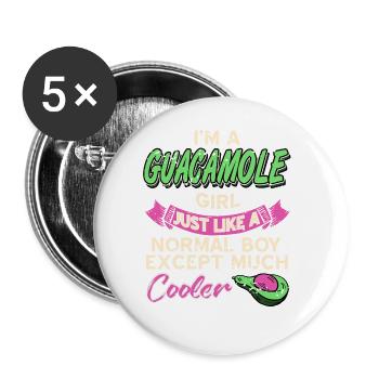 I'm A Guacamole GIRL Like A Normal Girl But Cooler - Buttons large 2.2''/56 mm (5-pack) - white - Front