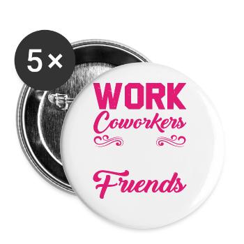 Our Inappropriate Conversations Made Us Friends 5 - Buttons large 2.2''/56 mm (5-pack) - white - Front