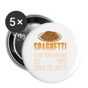Les spaghettis ne sont pas pour tout le monde seulement des gens cool - Lot de 5 grands badges (56 mm) - blanc - Devant