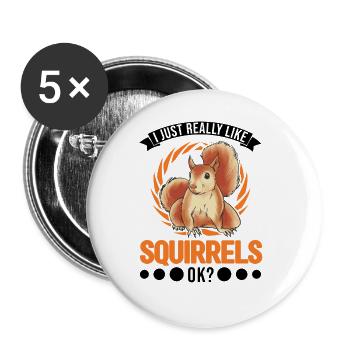 J’aime vraiment Squirrels Squirrel - Lot de 5 grands badges (56 mm) - blanc - Devant