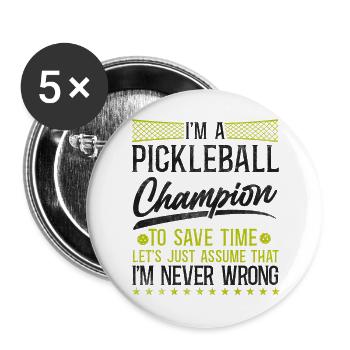 Pickleball I'm A Pickleball - Buttons large 2.2''/56 mm (5-pack) - white - Front