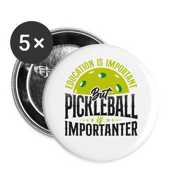 Pickleball Education Is Important - Buttons groß 56 mm (5er Pack) - Weiß - Vorne