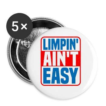 Limpin' Ain't Easy 17 - Buttons groß 56 mm (5er Pack) - Weiß - Vorne