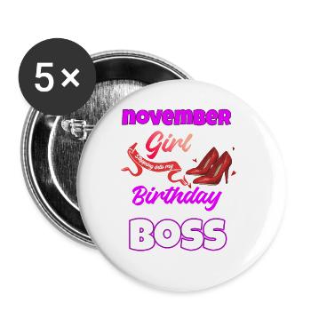 November Geburtstag Lustiges Geschenk - Buttons groß 56 mm (5er Pack) - Weiß - Vorne