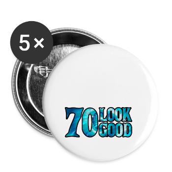 Damn I Make 70 Look Good 2 - Buttons groß 56 mm (5er Pack) - Weiß - Vorne