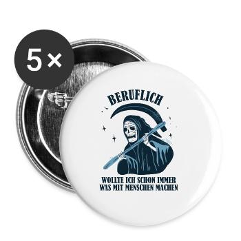 Beruflich wollte Ich schon immer mit Menschen - Buttons groß 56 mm (5er Pack) - Weiß - Vorne