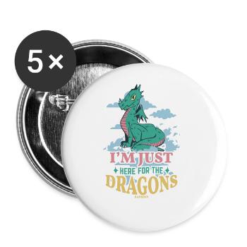Je suis juste ici pour les dragons - Lot de 5 grands badges (56 mm) - blanc - Devant