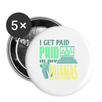 I Get Paid In My Pajamas Retro Work From Home - Buttons large 2.2''/56 mm (5-pack) - white - Front