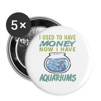 J’avais l’habitude d’avoir de l’argent maintenant j’ai Aquarium Retro - Lot de 5 grands badges (56 mm) - blanc - Devant