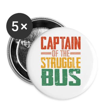 Captain Of The Struggle Bus 4 - Buttons groß 56 mm (5er Pack) - Weiß - Vorne