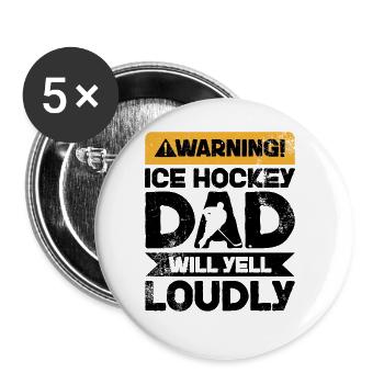 Warnung Wird Schreien - Eishockeyvater - Buttons groß 56 mm (5er Pack) - Weiß - Vorne