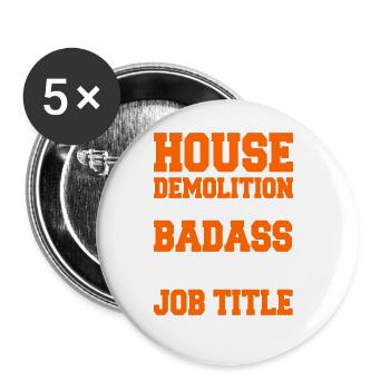 House Destruction Renovation Gift - Buttons large 2.2''/56 mm (5-pack) - white - Front