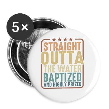 Straight Outta The Water, Baptized 18 - Buttons groß 56 mm (5er Pack) - Weiß - Vorne