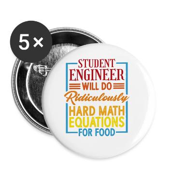 Will Do Ridiculously Hard Math Equations For Food1 - Buttons large 2.2''/56 mm (5-pack) - white - Front