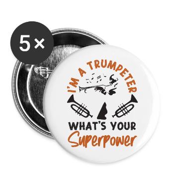 Trumpet Player I'm A Trumpeter - Buttons groß 56 mm (5er Pack) - Weiß - Vorne