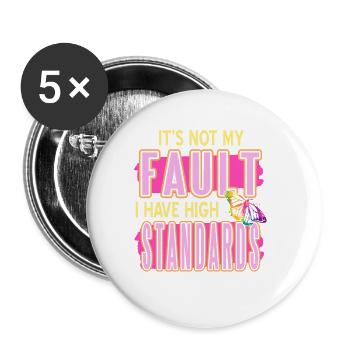 Ce n’est pas ma faute si j’ai des normes rétro élevées - Lot de 5 grands badges (56 mm) - blanc - Devant
