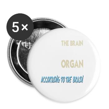 Brain The Most Important Organ According To Brain - Buttons large 2.2''/56 mm (5-pack) - white - Front
