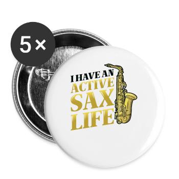 I have an active sax life, jazz saxophone. - Buttons large 2.2''/56 mm (5-pack) - white - Front