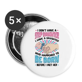 The daughter was born by chance. - Buttons large 2.2''/56 mm (5-pack) - white - Front