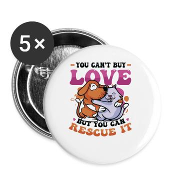 Liebe Kann Man Nicht Kaufen. - Buttons groß 56 mm (5er Pack) - Weiß - Vorne