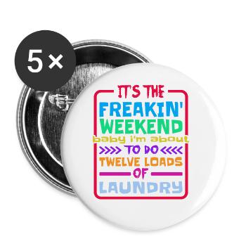Je suis sur le point de faire douze brassées de lessive - Lot de 5 grands badges (56 mm) - blanc - Devant