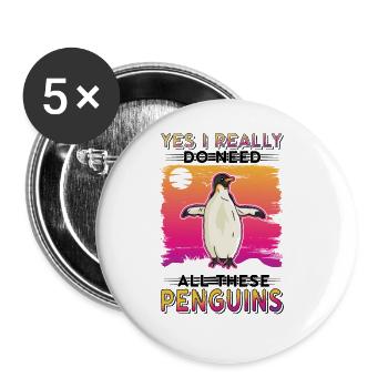 Yes I really do need all these Penguins Pinguin - Buttons groß 56 mm (5er Pack) - Weiß - Vorne