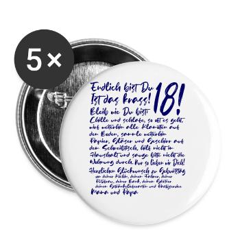 18. Geburtstag Endlich 18 Jahre Geschenk zum 18. - Buttons groß 56 mm (5er Pack) - Weiß - Vorne
