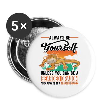 Soyez toujours vous-même Dragon barbu Bartagame Pogona - Lot de 5 grands badges (56 mm) - blanc - Devant