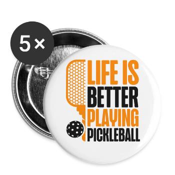 Pickleball Life Is Better Playing - Buttons large 2.2''/56 mm (5-pack) - white - Front