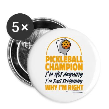 Pickleball Pickleball Champion I'm - Buttons groß 56 mm (5er Pack) - Weiß - Vorne