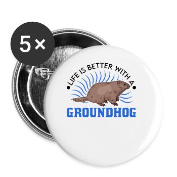Das Leben ist besser mit einem Murmeltier - Buttons groß 56 mm (5er Pack) - Weiß - Vorne