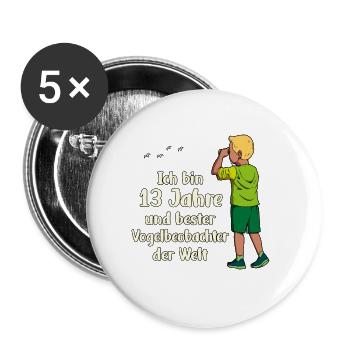 Ich bin 13 - Jungen Vogelbeobachtung - Buttons groß 56 mm (5er Pack) - Weiß - Vorne