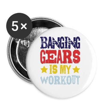 Banging Gears est mon entraînement - Lot de 5 grands badges (56 mm) - blanc - Devant