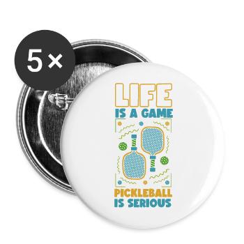 Pickleball Life Is A Game - Buttons groß 56 mm (5er Pack) - Weiß - Vorne