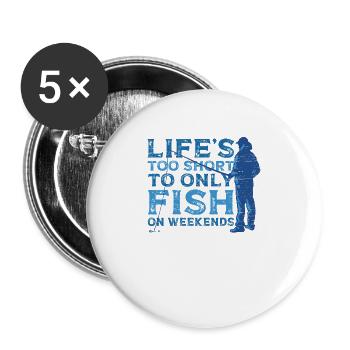 Die Kurzen Fischwochenenden Des Lebens Rod Fisher - Buttons groß 56 mm (5er Pack) - Weiß - Vorne