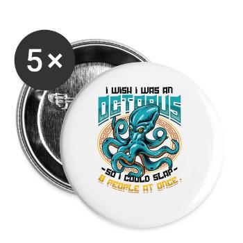 slap 8 people at once octopi funny octopus - Buttons large 2.2''/56 mm (5-pack) - white - Front