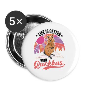 Das Leben ist besser mit einem Quokka - Buttons groß 56 mm (5er Pack) - Weiß - Vorne