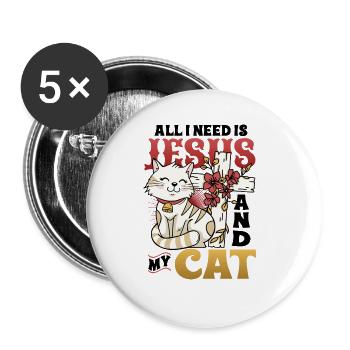 All I need is Jesus and my cat - Buttons large 2.2''/56 mm (5-pack) - white - Front