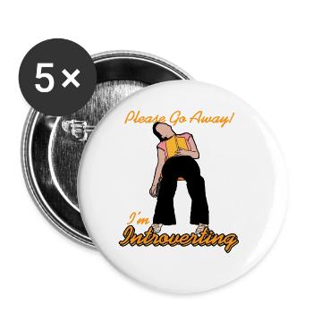 Please Go Away! I'm Introverting Funny Not Today - Buttons large 2.2''/56 mm (5-pack) - white - Front