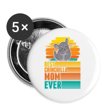 Best Chinchilla Mom Ever Chinchilla Mama - Buttons groß 56 mm (5er Pack) - Weiß - Vorne