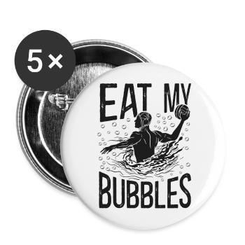 Water Polo Eat My Bubbles - Buttons groß 56 mm (5er Pack) - Weiß - Vorne