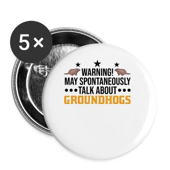 Warning Groundhog Day Woodchuck - Buttons large 2.2''/56 mm (5-pack) - white - Front
