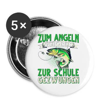 Zum Angeln Geboren Zur Schule Gezwungen Angeln - Buttons groß 56 mm (5er Pack) - Weiß - Vorne