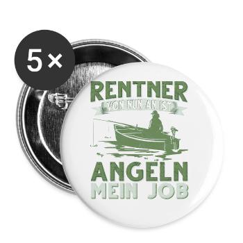 Rentner von nun an ist Angeln mein Job Ruhestand - Buttons groß 56 mm (5er Pack) - Weiß - Vorne