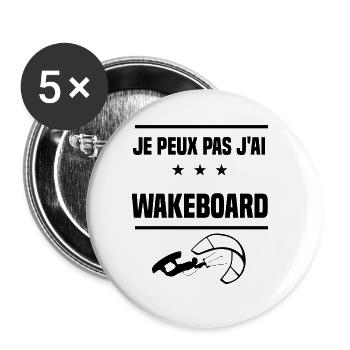 Je Peux Pas wakeboard wind wakeboardeur humour - Lot de 5 grands badges (56 mm) - blanc - Devant
