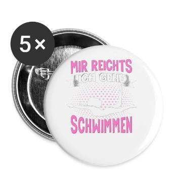 Schwimmer Wassersport Mir Reichts Ich Geh - Buttons groß 56 mm (5er Pack) - Weiß - Vorne