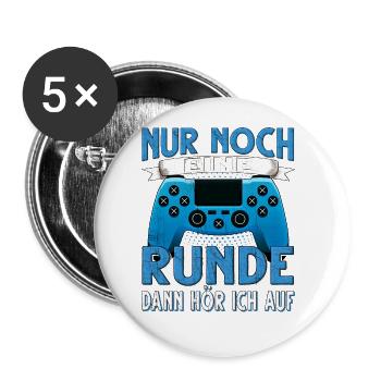Nur Noch Eine Runde Dann Hör Ich Auf Gamer Gaming - Buttons groß 56 mm (5er Pack) - Weiß - Vorne